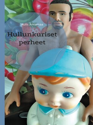 cover image of Hullunkuriset perheet